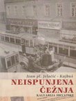 Neispunjena čežnja. Kalvarija Hrvatske I.