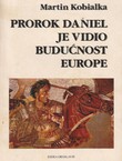 Prorok Daniel je vidio budućnost Europe