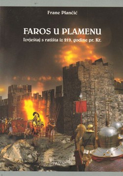 Faros u plamenu. Izvještaj s ratišta iz 219. godine pr. Kr.