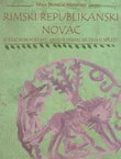 Rimski republikanski novac u stalnom postavu Arheološkoh muzeja u Splitu
