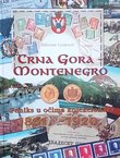 Crna Gora - Montenegro. Feniks u očima kolekcionara 1851.-1920.
