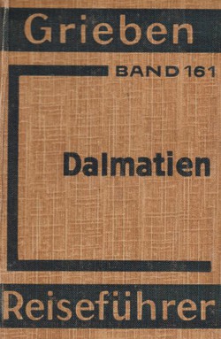 Grieben Reisefuhrer - Dalmatien (5.Aufl.)