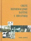 Crkve reformacijske baštine u Hrvatskoj
