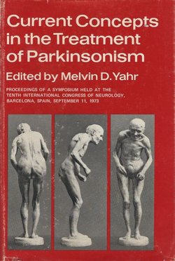 Current Concepts in the Treatment of Parkinsonism