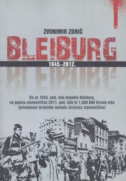 Bleiburg 1945.-2012. (3.dop.izd.)
