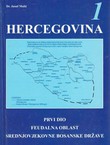 Hercegovina 1. Feudalna oblast srednjovjekovne bosanske države