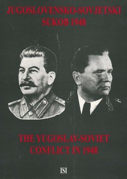 Jugoslovensko-sovjetski sukob 1948 / The Yugoslav-Soviet Conflict in 1948