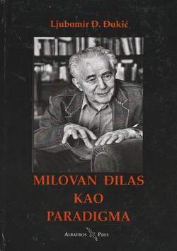 Milovan Đilas kao paradigma
