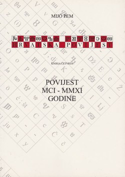 Hrvatska povijest IV. Povijest MCI - MMXI godine