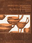 Arheološka istraživanja u Podravini i kalničko-bilogorskoj regiji
