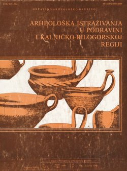 Arheološka istraživanja u Podravini i kalničko-bilogorskoj regiji