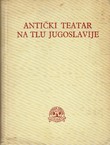 Antički teatar na tlu Jugoslavije