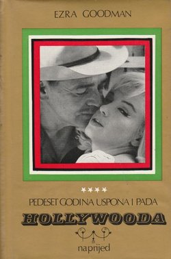 Pedeset godina uspona i pada Hollywooda