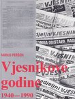 Vjesnikove godine 1940-1990