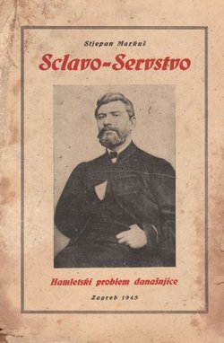 Sclavo-Servstvo. Hamletski problem današnjice