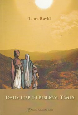 Daily Life in Biblical Times