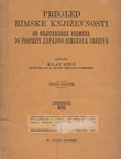 Pregled rimske književnosti od najstarijega vremena do propasti Zapadno-rimskoga carstva (3.izd.)