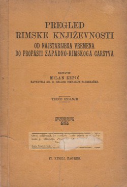 Pregled rimske književnosti od najstarijega vremena do propasti Zapadno-rimskoga carstva (3.izd.)