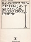 Ranokršćanska topografija na području između Krke i Cetine