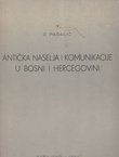 Antička naselja i komunikacije u Bosni i Hercegovini