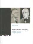 Pisma Slavku Batušiću (1952-1968)