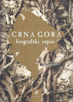 Crna Gora. Biografski zapisi