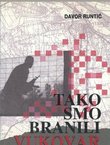 Tako smo branili Vukovar