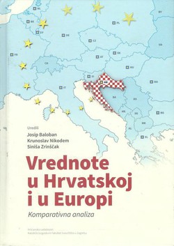 Vrednote u Hrvatskoj i u Europi. Komparativna analiza