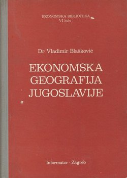 Ekonomska geografija Jugoslavije (3.izd.)