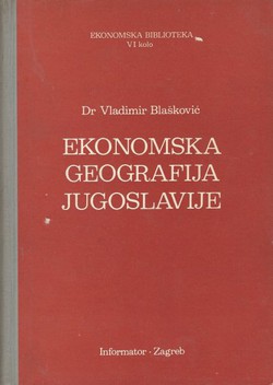 Ekonomska geografija Jugoslavije (3.izd.)