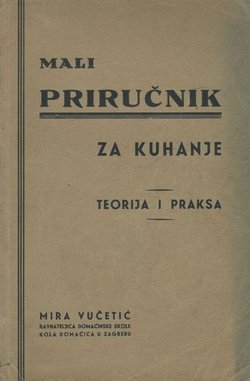 Mali priručnik za kuhanje. Teorija i praksa (6.dop.izd.)