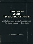 Croatia and the Croatians. A Selected and Annotated Bibliography in English