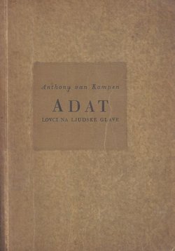 Adat. Lovci na ljudske glave