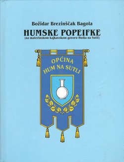 Humske popeifke (na materinskom kajkavskom govoru Huma na Sutli) + CD