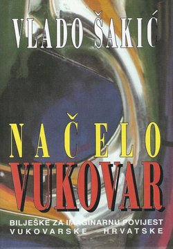 Načelo Vukovar. Bilješke za imaginarnu povijest vukovarske Hrvatske