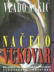 Načelo Vukovar. Bilješke za imaginarnu povijest vukovarske Hrvatske