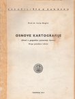 Osnove kartografije (Uvod u geografsko poznavanje karata) (2.prerađ.izd.)