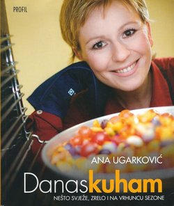 Danas kuham. Nešto svježe, zrelo i na vrhuncu sezone