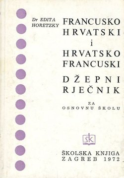 Francusko-hrvatski i hrvatsko-francuski džepni rječnik