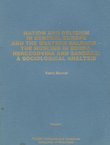 Nation and Religion in Central Europe and the Western Balkans - The Muslims in Bosna, Hercegovina and Sandžak: A Sociological Analysis