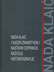 Nada Klaić i njezin znanstveni i nastavni doprinos razvoju historiografije