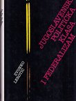 Jugoslavenska politička klasa i federalizam