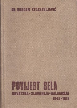 Povijest sela. Hrvatska - Slavonija - Dalmacija 1848-1918