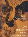 Die minoische Kultur des alten Kreta