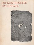 Die Kontroverse um Linear B