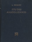 Etudes anatoliennes. Recherches sur les inscriptions grecques de l'Asie mineure (réimpression de 1937)