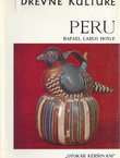 Drevne kulture. Peru