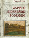 Zapisi o Ludbreškoj Podravini