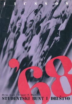 '68. Studentski bunt i društvo (3.izd.)