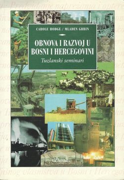 Obnova i razvoj u Bosni i Hercegovini. Tuzlanski seminari